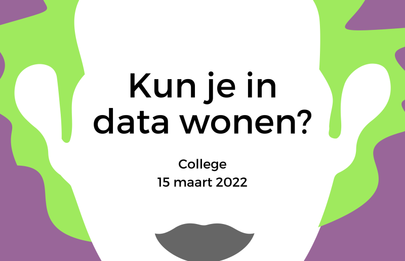 Kun je in data wonen? | 15 3 2022